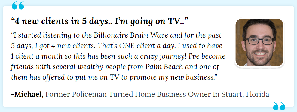 Billionaire Brain Wave Customer Reviews